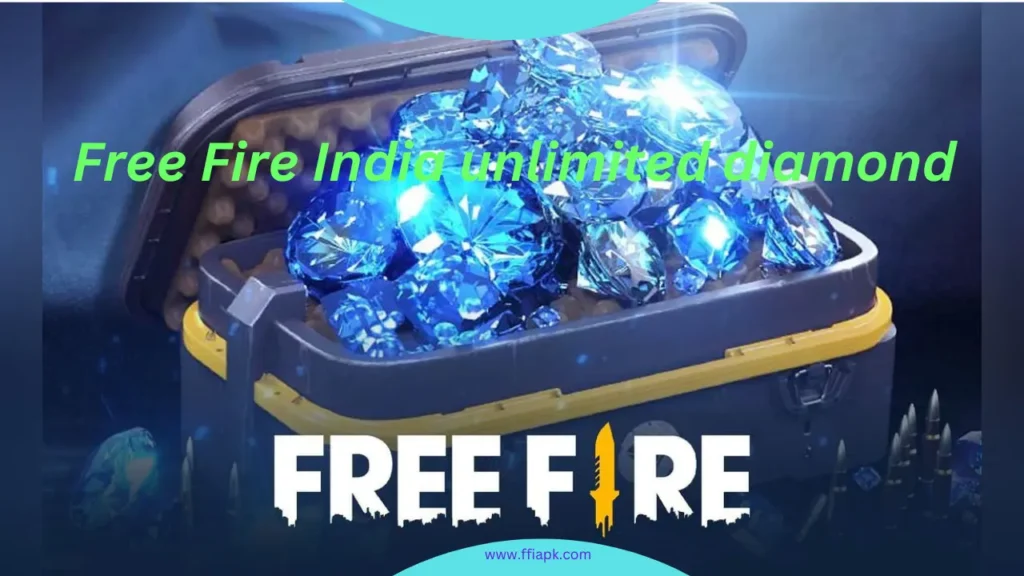 Free Fire India Unlimited Diamond